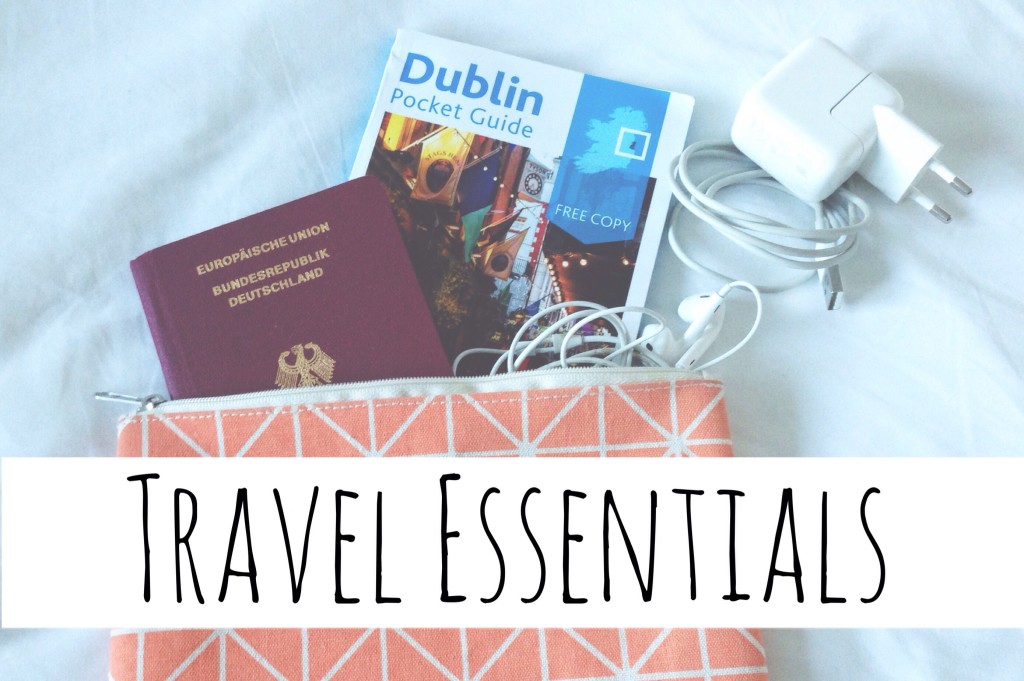 Travel Essentials: Was darf auf keiner Reise fehlen