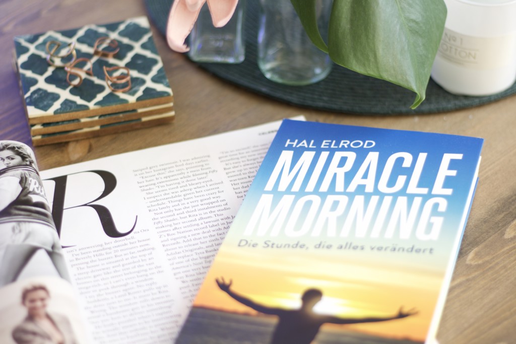 Nahaufnahme: Miracle Morning von Hal Elrod - Meine Erfahrung im 30 Tage Test - Lifestyle Blog Leipzig
