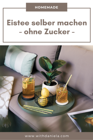 Eistee selber machen mit Zitrone ohne Zucker